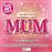 100 Hit Tracks Number 1 Mum - 5Cd