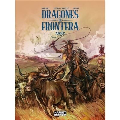Harriet Ediciones Dragones De Frontera Azote
