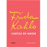 Frida Kahlo. Cartas de amor