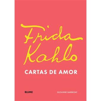 Frida Kahlo. Cartas de amor