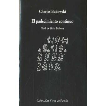 El padecimiento continuo