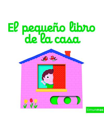 Libro El Pequeño de la casa con solapas y lengüetas