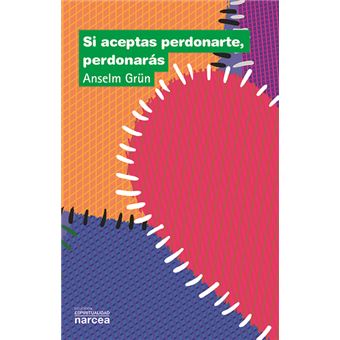Si aceptas perdonarte, perdonarás