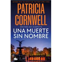 Una muerte sin nombre (Doctora Kay Scarpetta 6)