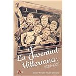 La juventud hitleriana 1922-1939