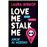 Love Me Stalk Me-Amor Al Acecho