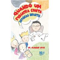 Quando um pediatra conta estórias infantis