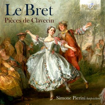 Le Bret: Pièces de Clavecin - CD