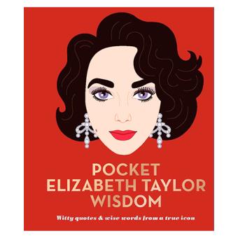 Pocket elizabeth taylor wisdom