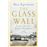 The glass wall
