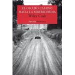 El oscuro camino hacia la misericordia