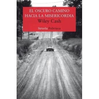 El oscuro camino hacia la misericordia
