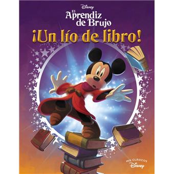 El Aprendiz De Brujo Un Lio De Libro-Mis Clasicos Disney