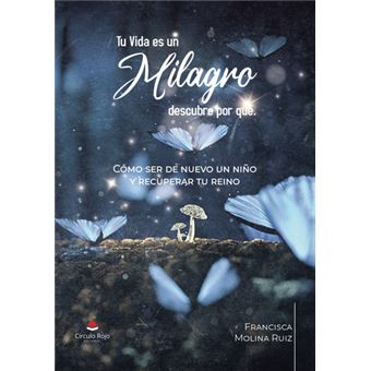 Tu Vida Es Un Milagro Descubre Por Qué - 1