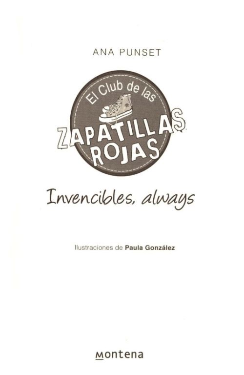 EL CLUB DE LAS ZAPATILLAS ROJAS 16:INVENCIBLES , ALWAYS