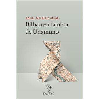 Bilbao En La Obra De Unamuno