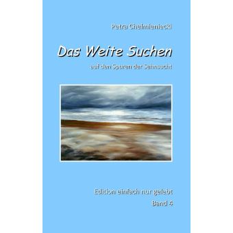 Das Weite Suchen - 1