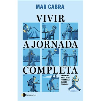 Vivir a jornada completa