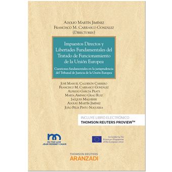 Impuestos Directos Y Libertades Fundamentales Del Tratado De Funcionamiento De La Unión Europea (Papel + E-Book) - 1