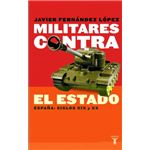 Militares contra el estado