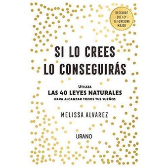 Si lo crees lo conseguirás
