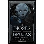 De dioses y brujas