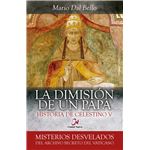 La dimisión de un papa. historia de celestino v
