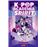 K-POP: ACADEMIA SPIRIT (Libro 1)