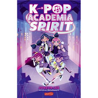 K-POP: ACADEMIA SPIRIT (Libro 1)