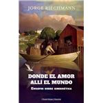 Donde El Amor Alli El Mundo