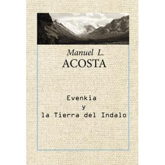 Evenkia y la tierra del Indalo