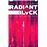 Radiant Black 06. La Guerra Catalyst: Tierras Infinitas