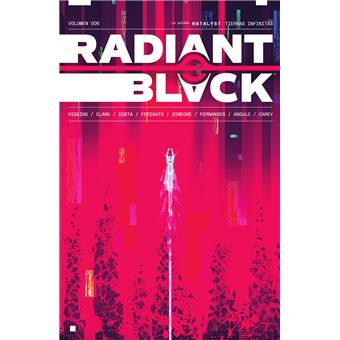 Radiant Black 06. La Guerra Catalyst: Tierras Infinitas