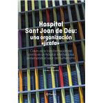Hospital Sant Joan de Déu: una organización "jirafa"