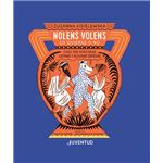 Nolens volens-lo quieras o no