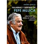 Palabras y sentires de Pepe Mujica