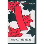 The waiting years