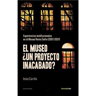 El Museo Un Proyecto Inacabado