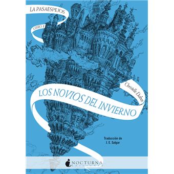 La Pasaespejos 1: Los novios del invierno