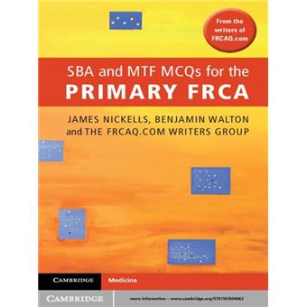 SBA and MTF MCQs for the Primary FRCA - 1
