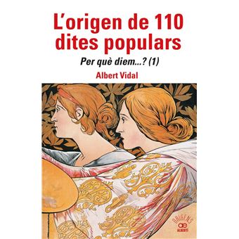 L´´origen de 110 dites populars. Per què? diem....? (1) - 1