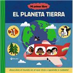 Mi primer libro sobre el planeta Tierra