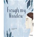 Through my window