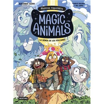 Magic Animals. Misiones especiales 1. La senda de los volcan