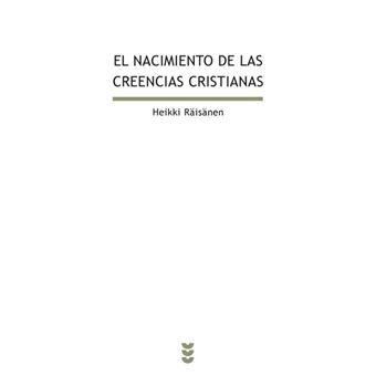 El Nacimiento De Las Creencias Cristianas - 1
