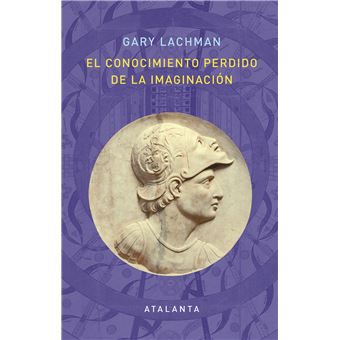 El conocimiento perdido de la imaginación