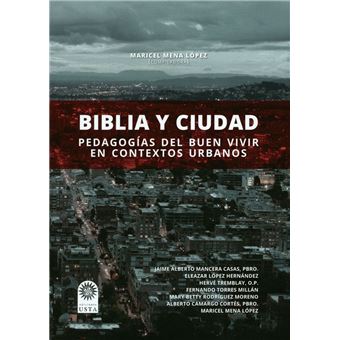 Biblia y ciudad: pedagogía del buen vivir en contextos urbanos - 1