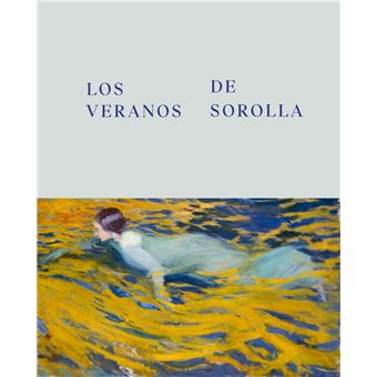 LOS VERANOS DE SOROLLA - 1