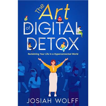 The Art of Digital Detox - 1