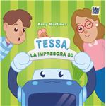 Tessa La Impresora 3D